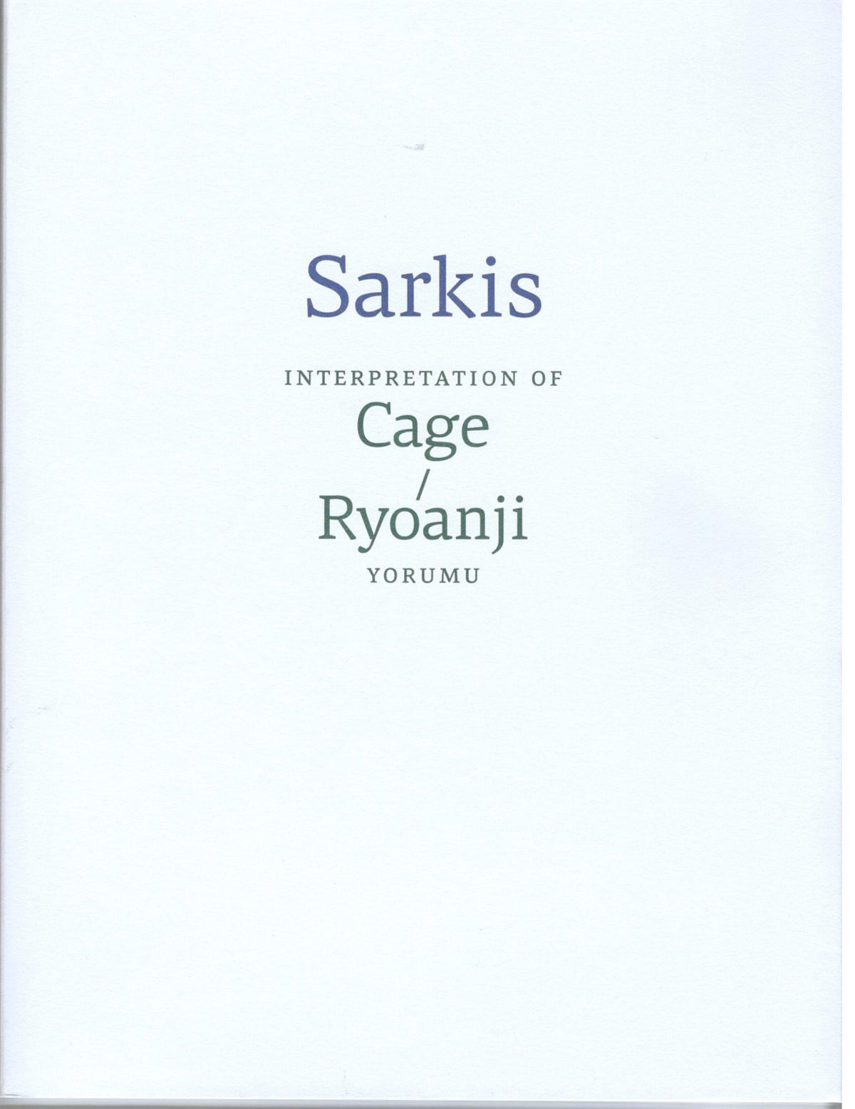 Cage Ryoanji Yorumu