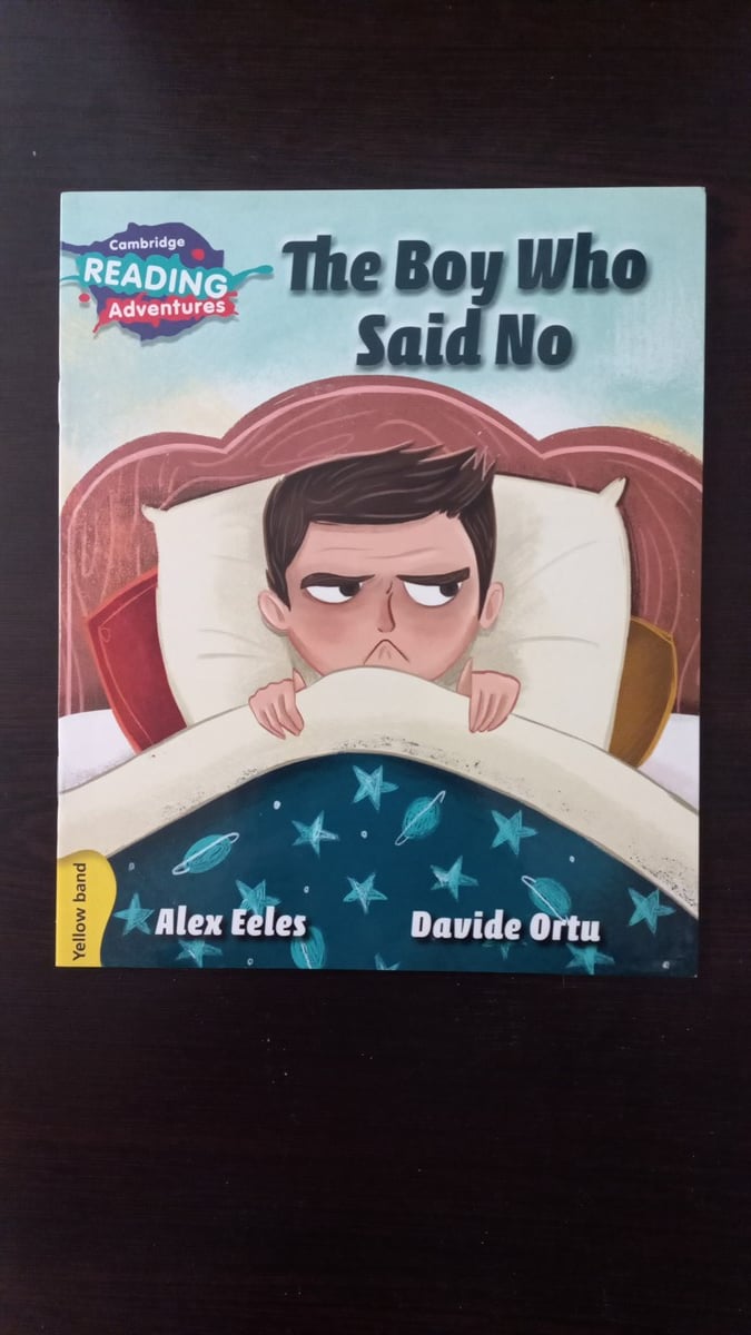 Cambridge Reading Adventures - The Boy Who Said No - (SAHAF) , Alex Eeles , Kitap Müptelası - Sahaf , 2453328823567 ,