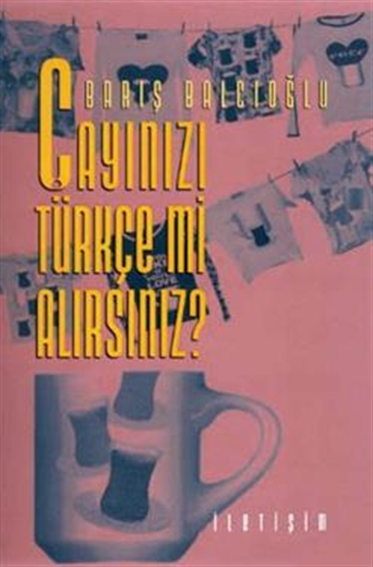 Çayınızı Türkçe mi Alırsınız?