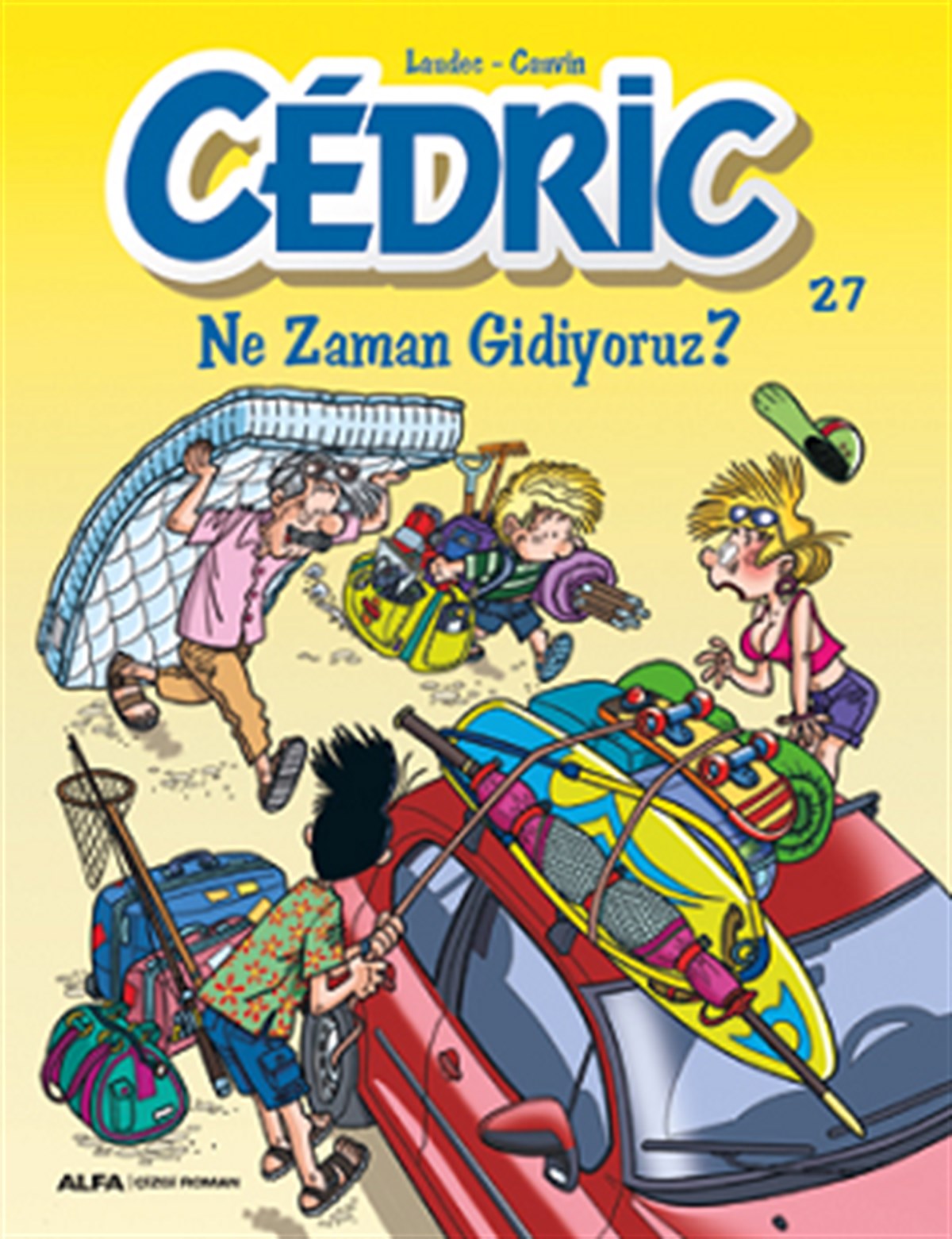 Cedric 28 Nereye Gidiyoruz?
