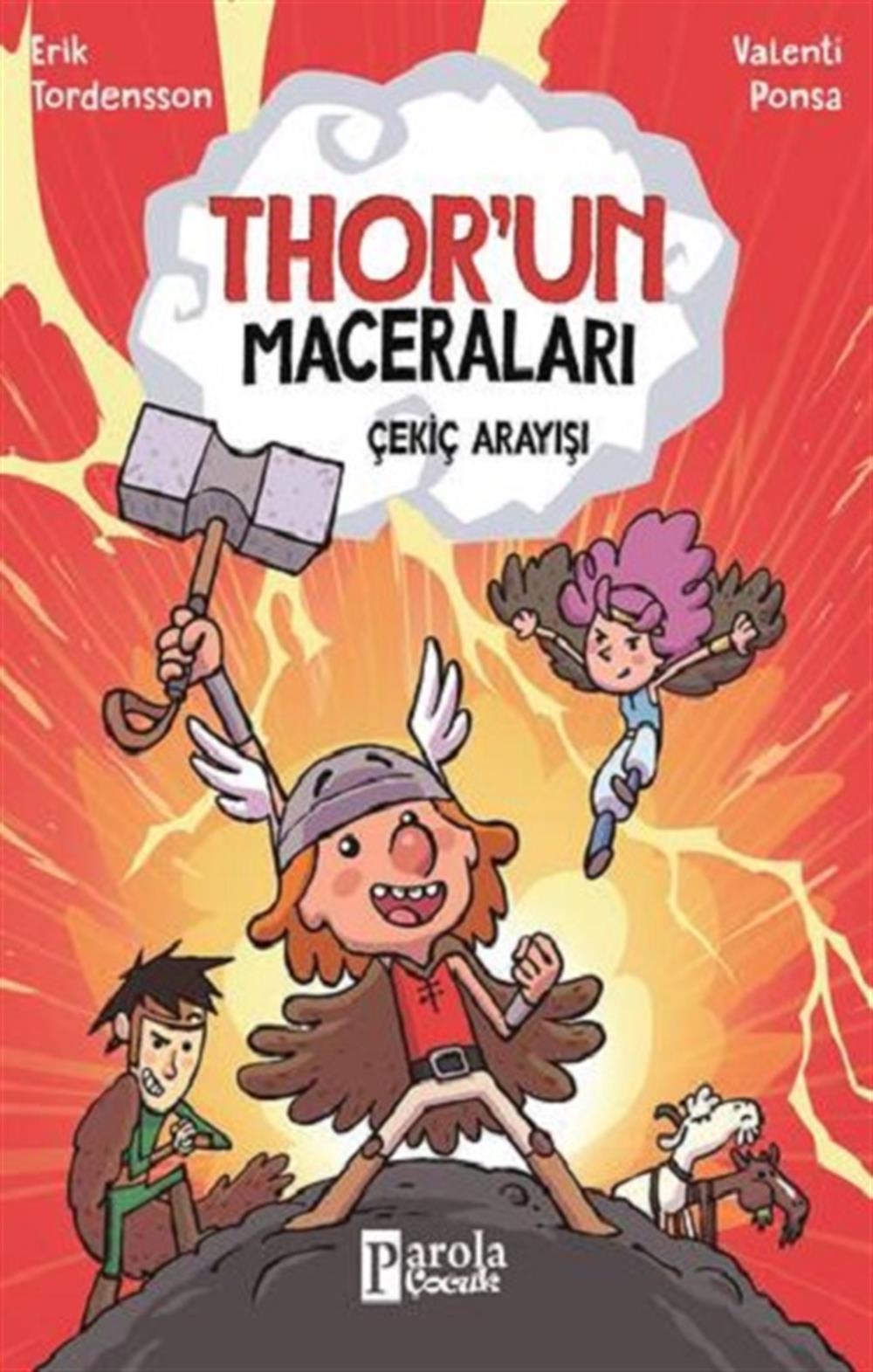 Çekiç Arayışı - Thor’un Maceraları