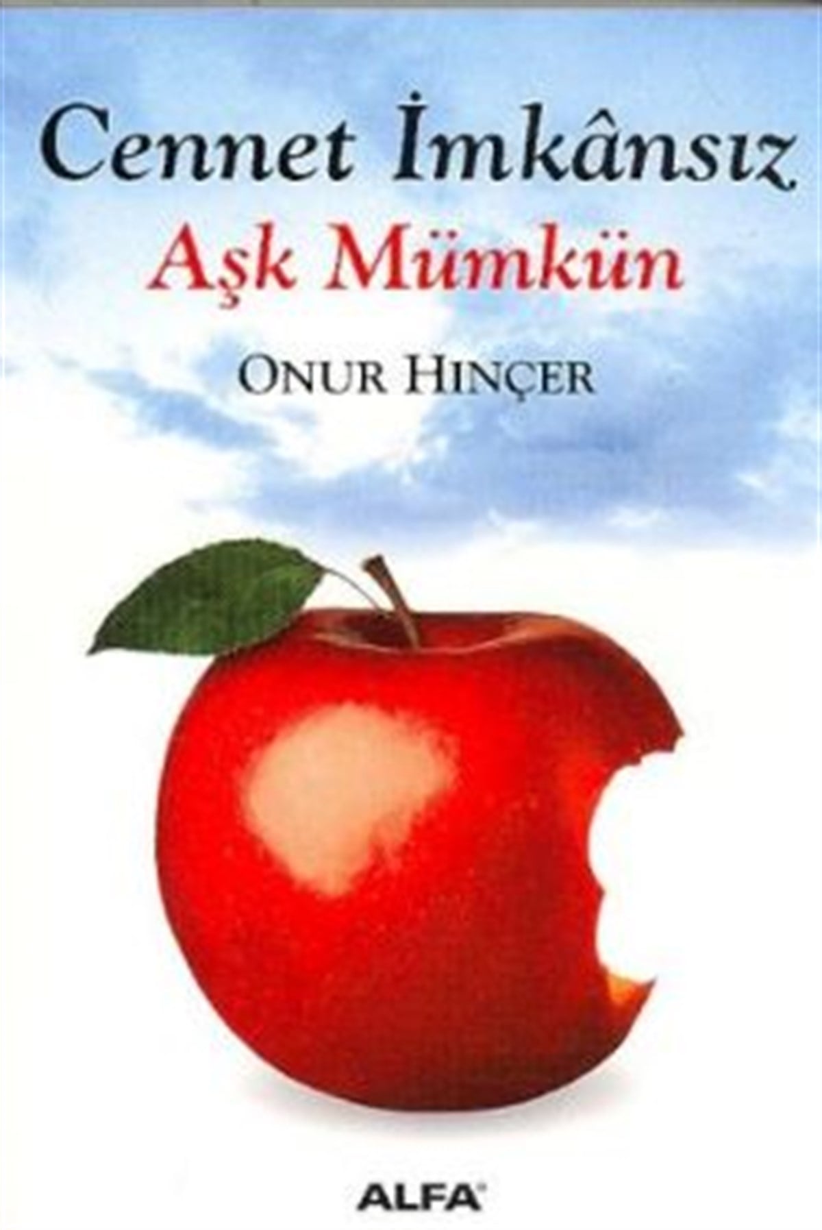 Cennet İmkansız Aşk Mümkün