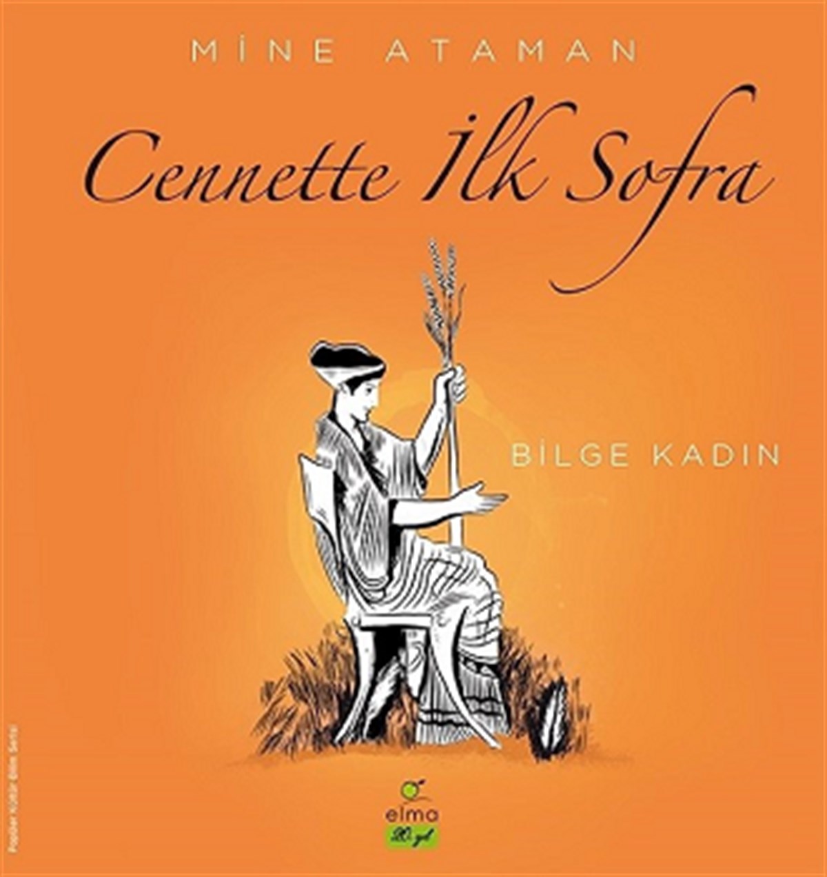 Cennette İlk Sofra - Bilge Kadın