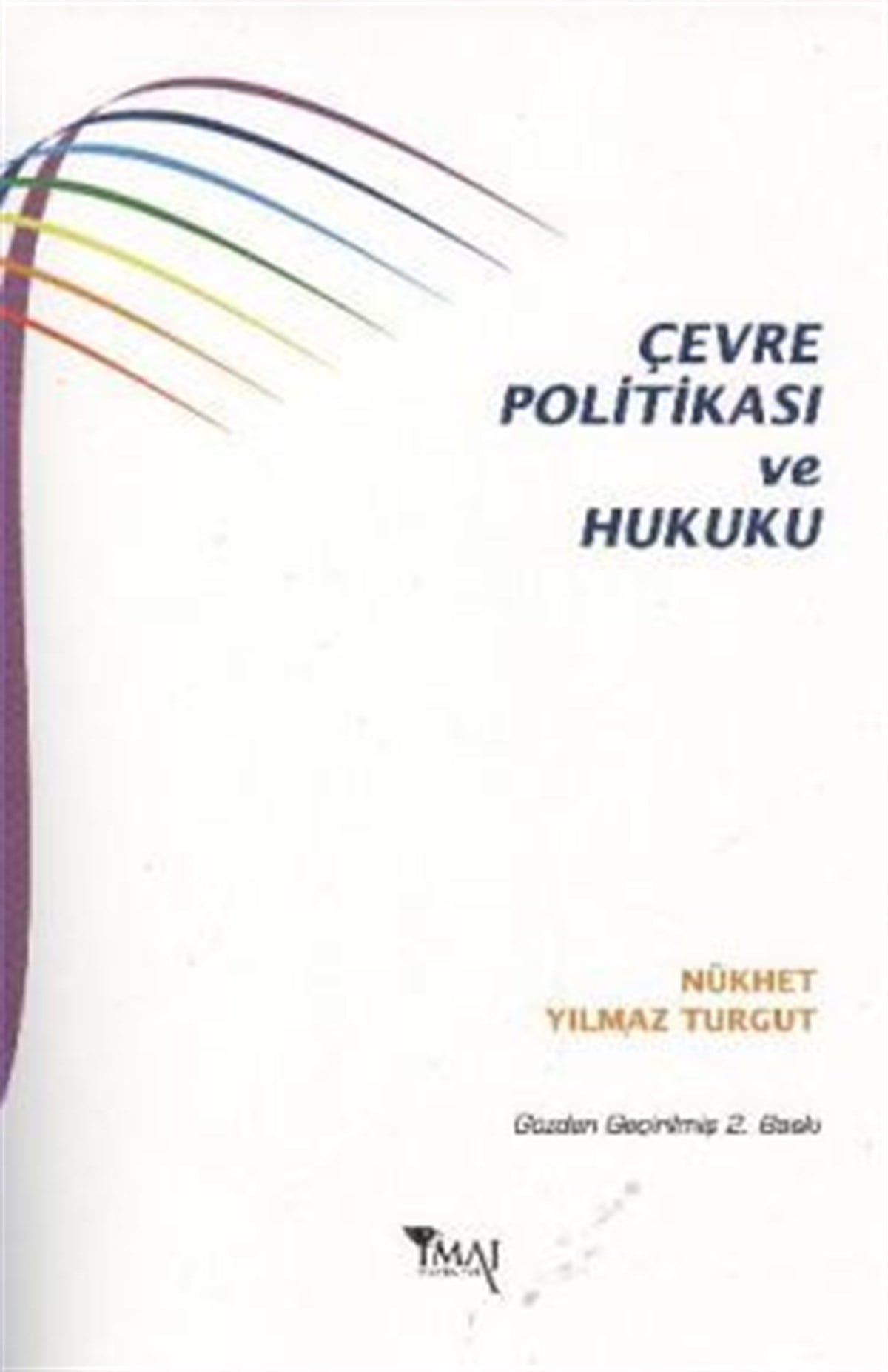 Çevre Politikası ve Hukuku