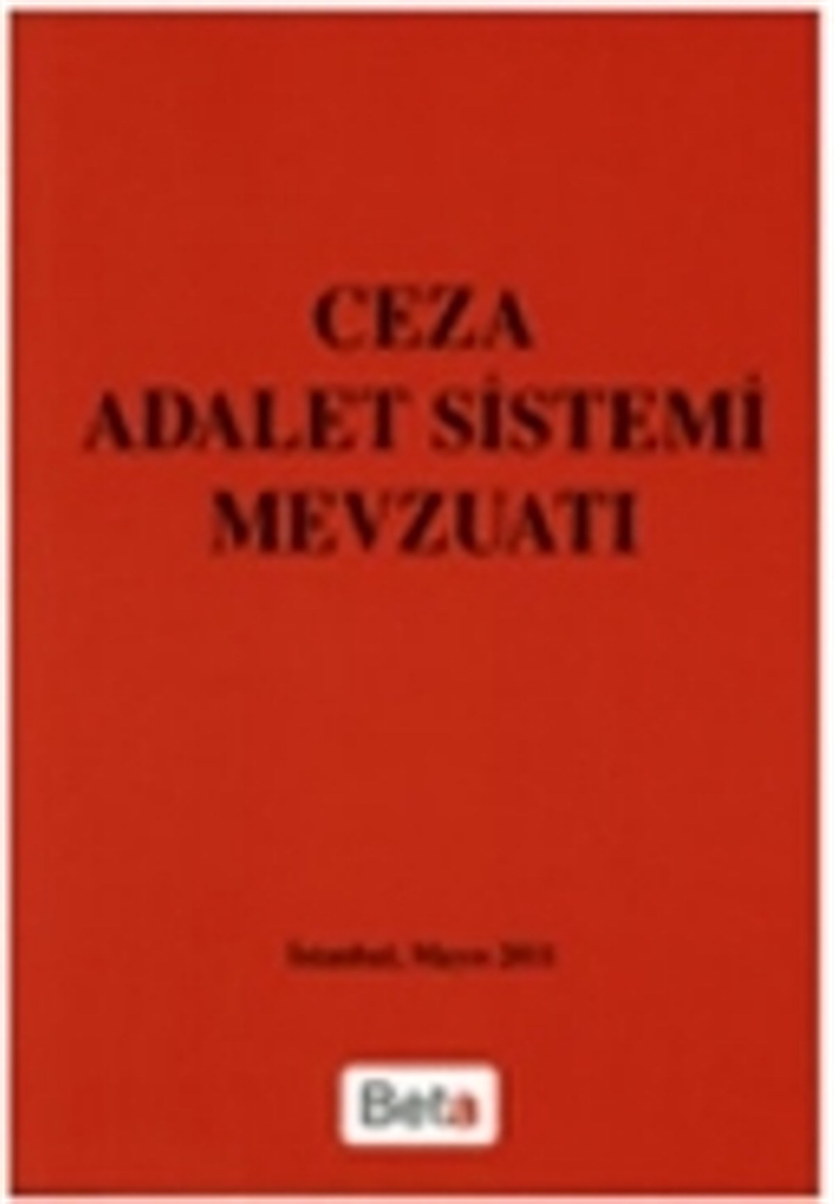 Ceza Adalet Sistemi Mevzuatı