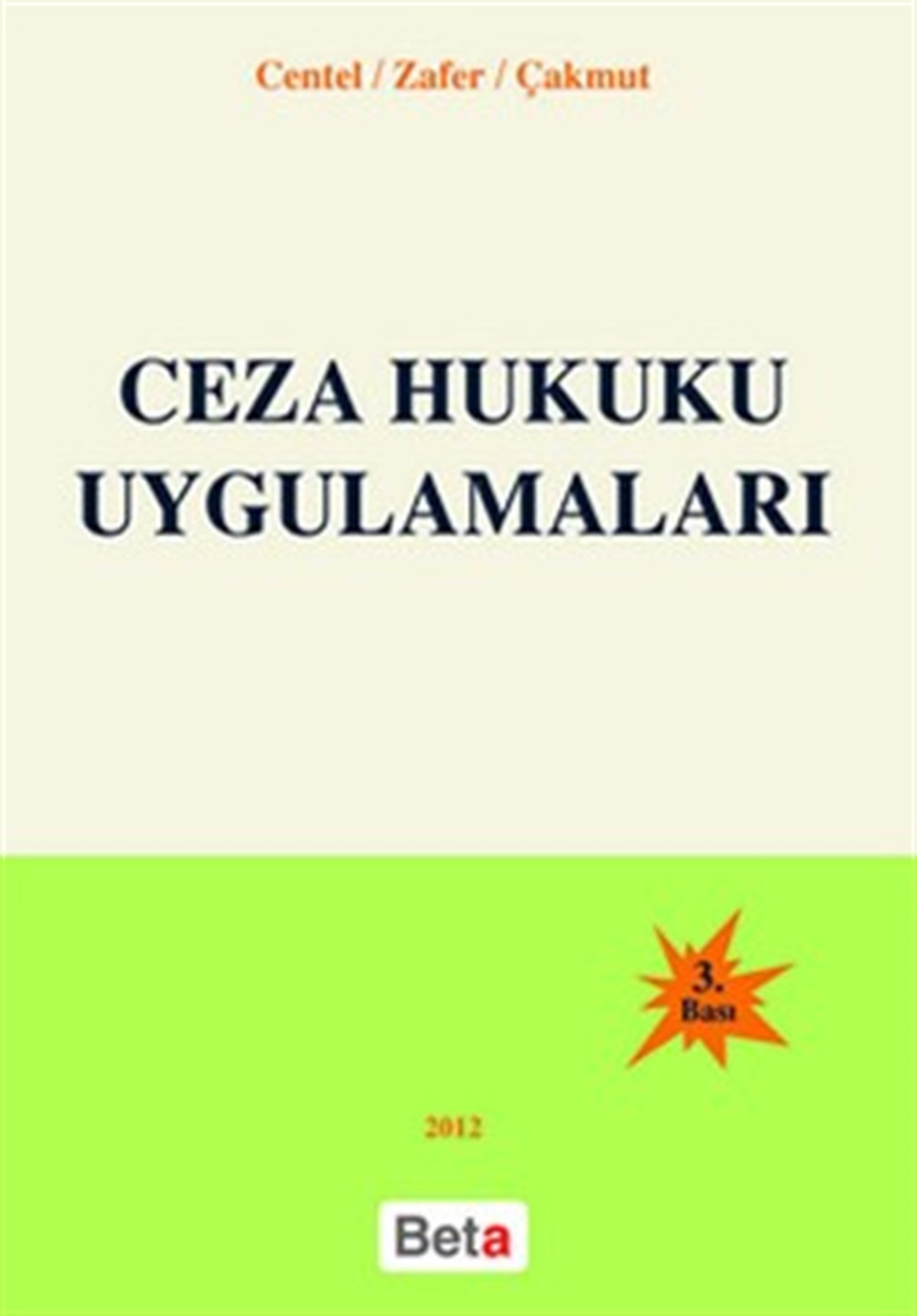 Ceza Hukuku Uygulamaları