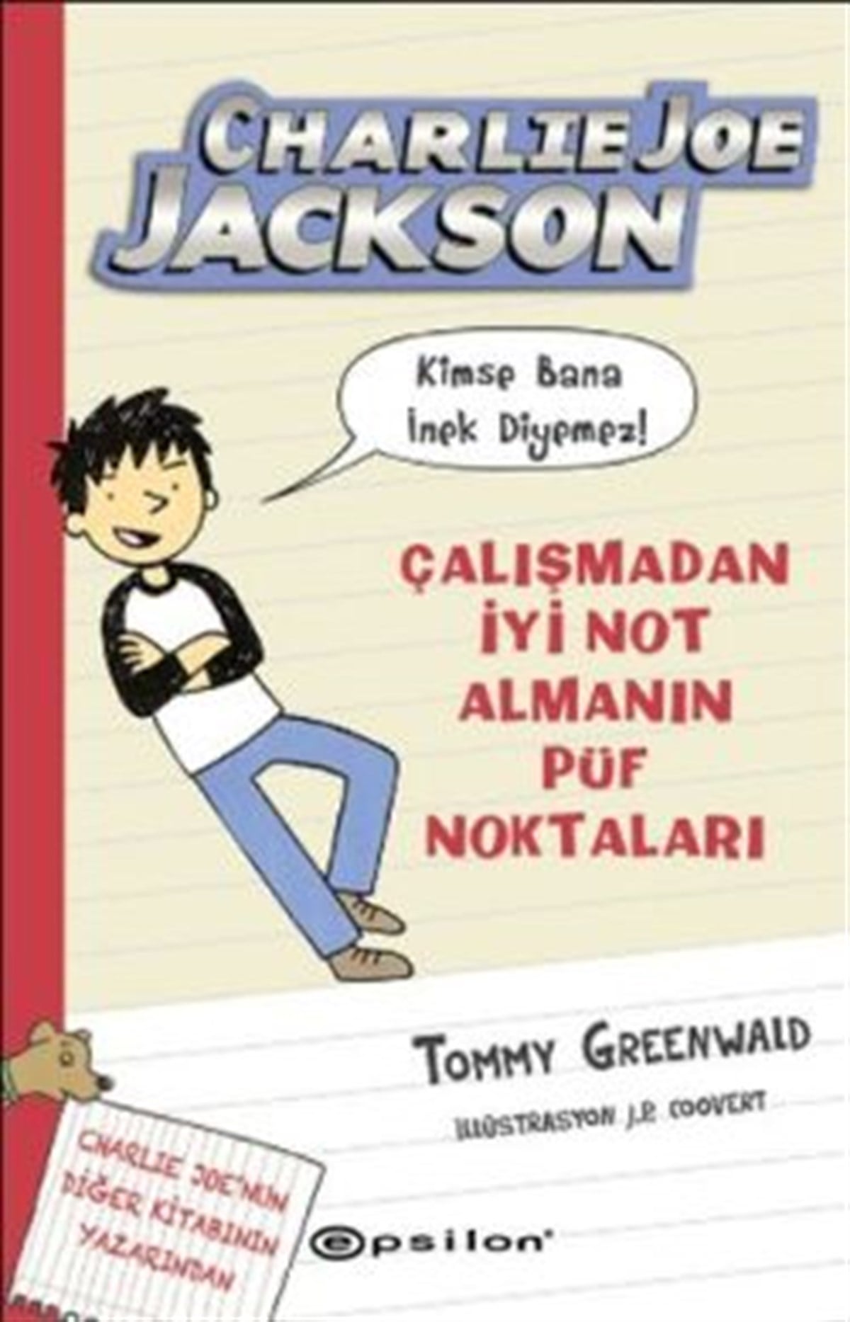 Charlie Joe Jackson ve Kimse Bana İnek Diyemez