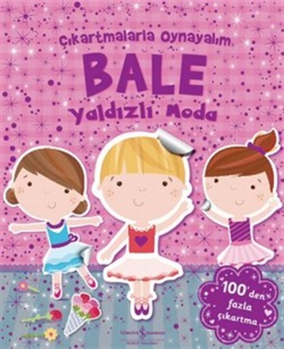 Çıkartmalarla Oynayalım - Bale Yaldızlı Moda