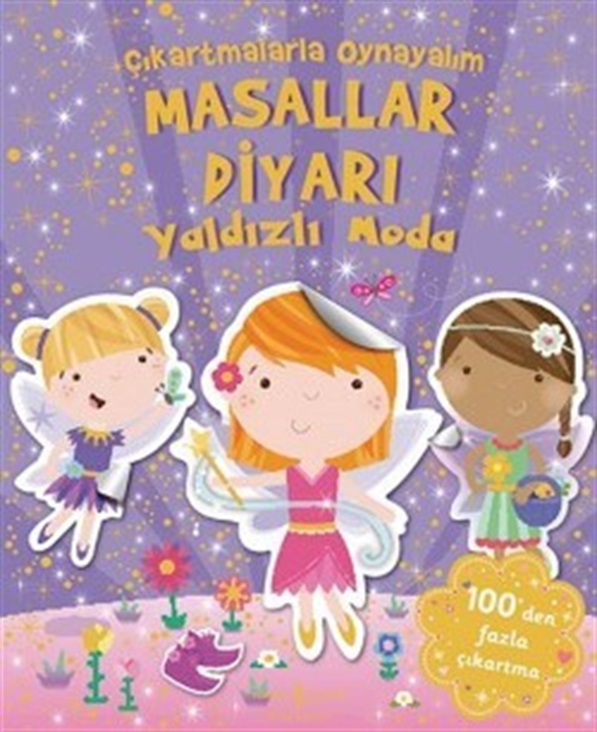 Çıkartmalarla Oynayalım - Masallar Diyarı Yaldızlı Moda