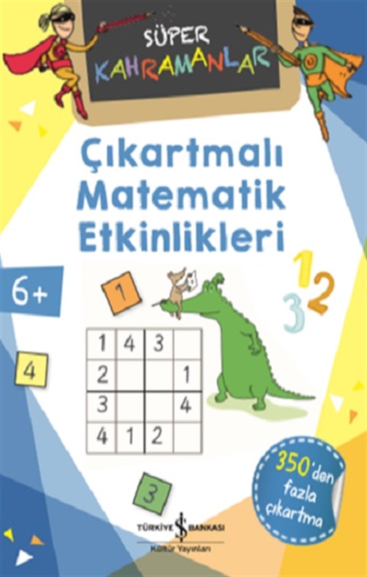 Çıkartmalı Matematik Etkinlikleri - Süper Kahramanlar