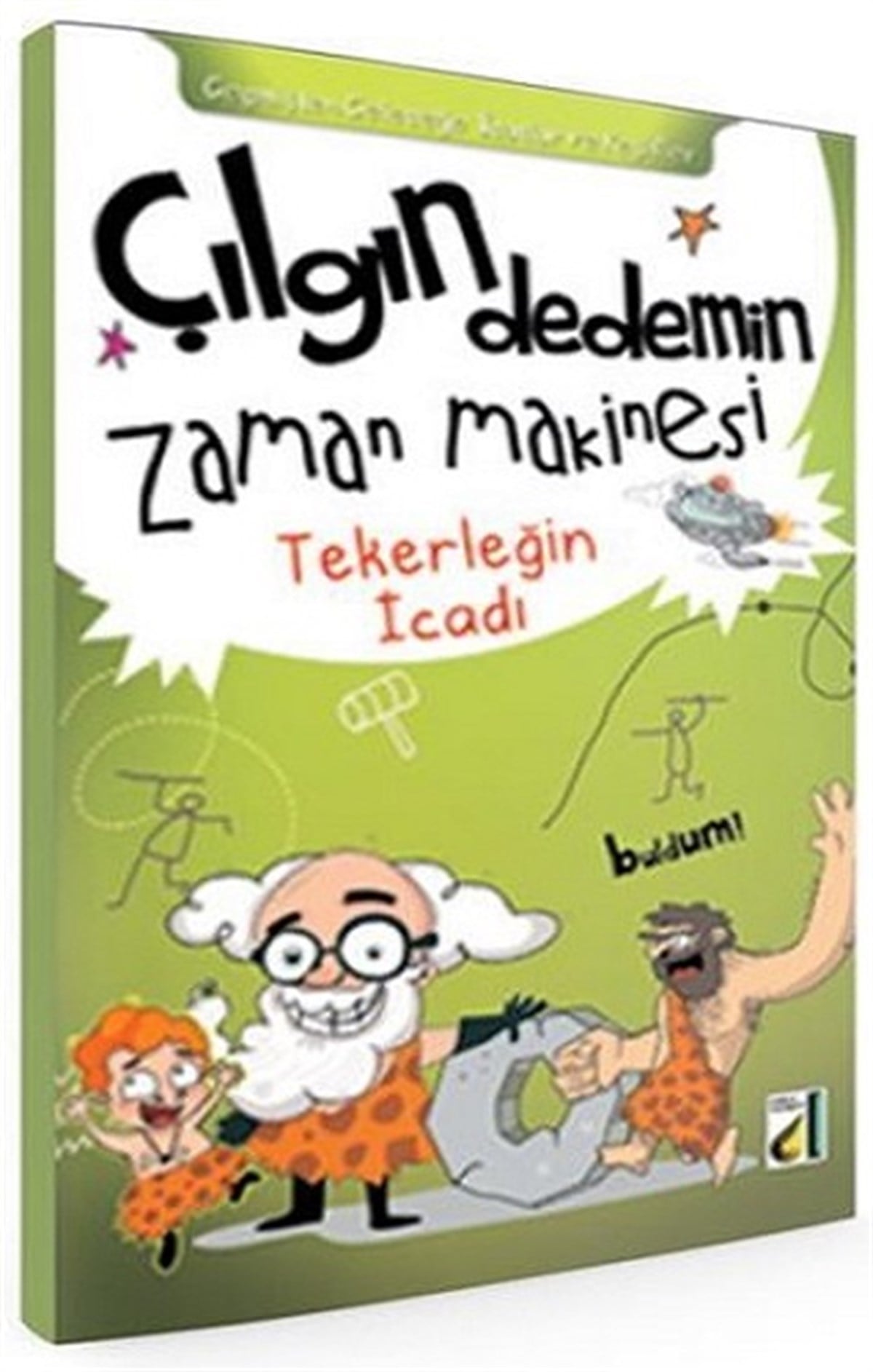Çılgın Dedemin Zaman Makinesi-Tekerleğin İcadı