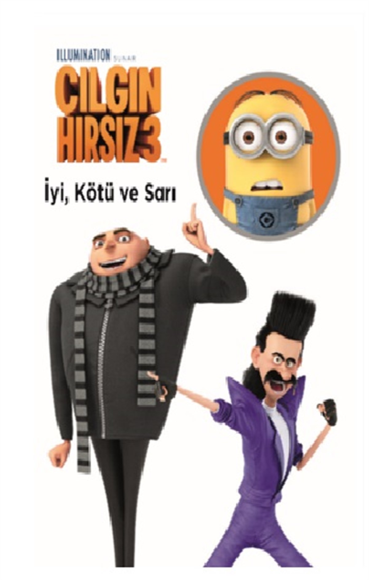 Çılgın Hırsız 3 - İyi Kötü ve Sarı