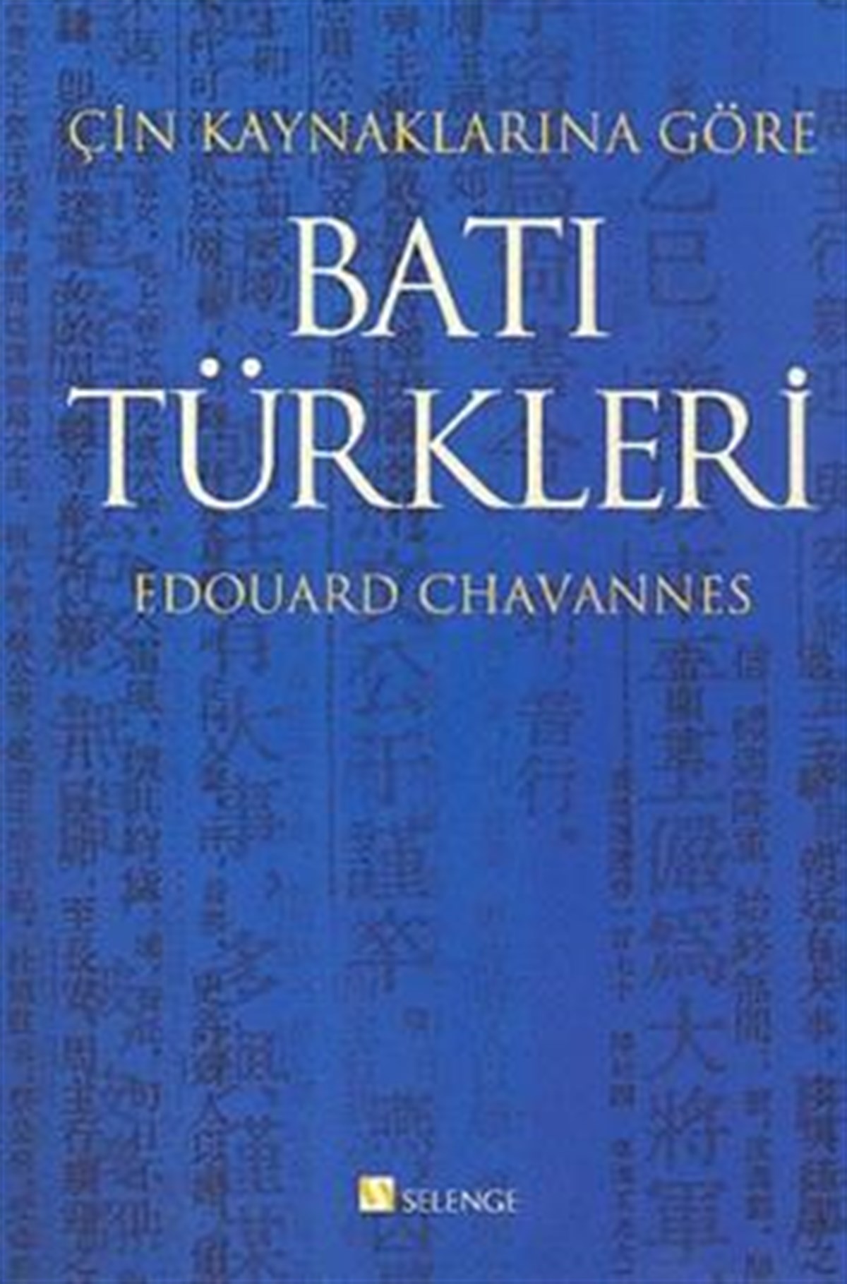 Çin Kaynaklarına Göre Batı Türkleri