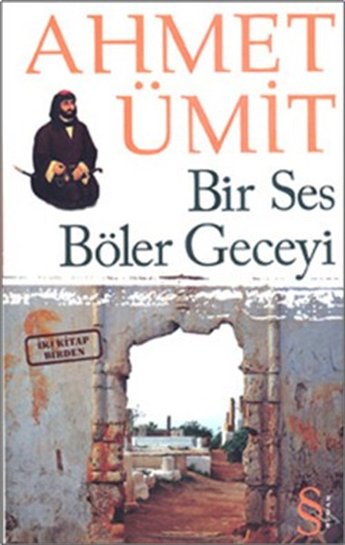 Çıplak Ayaklıydı Gece - Bir Ses Böler Geceyi - Cep Boy