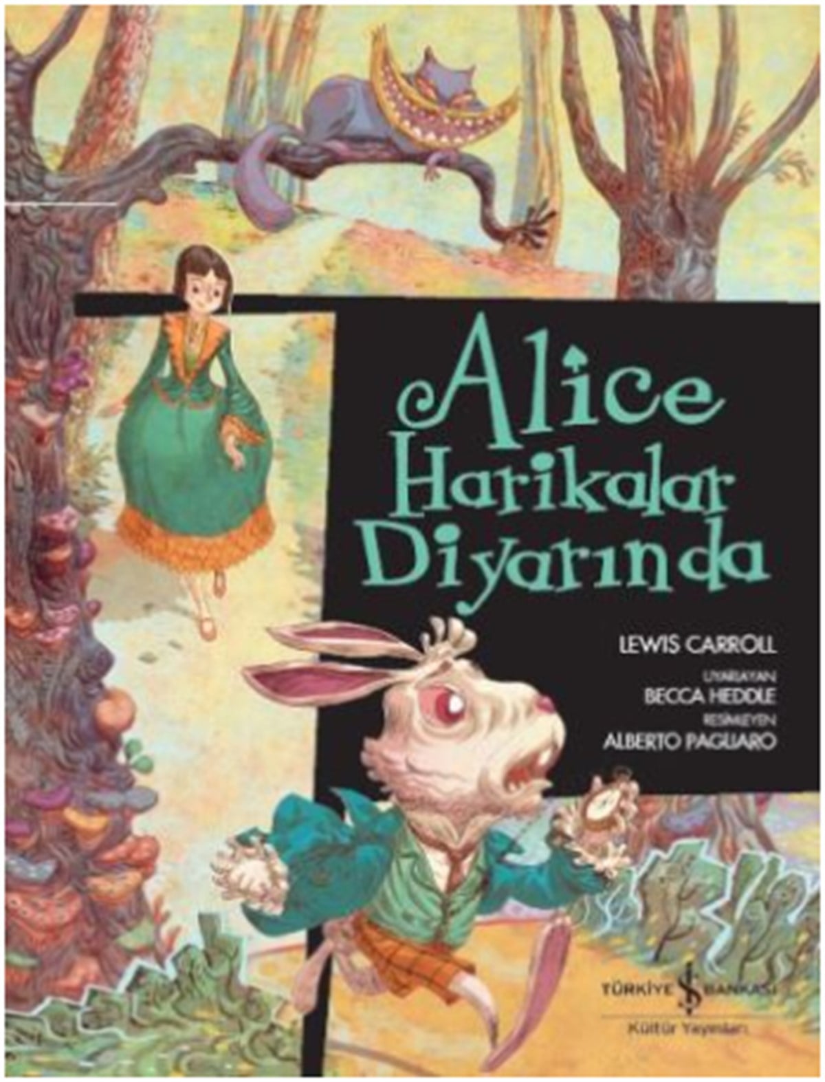 Çizgilerle Klasikler Dizisi - Alice Harikalar Diyarında