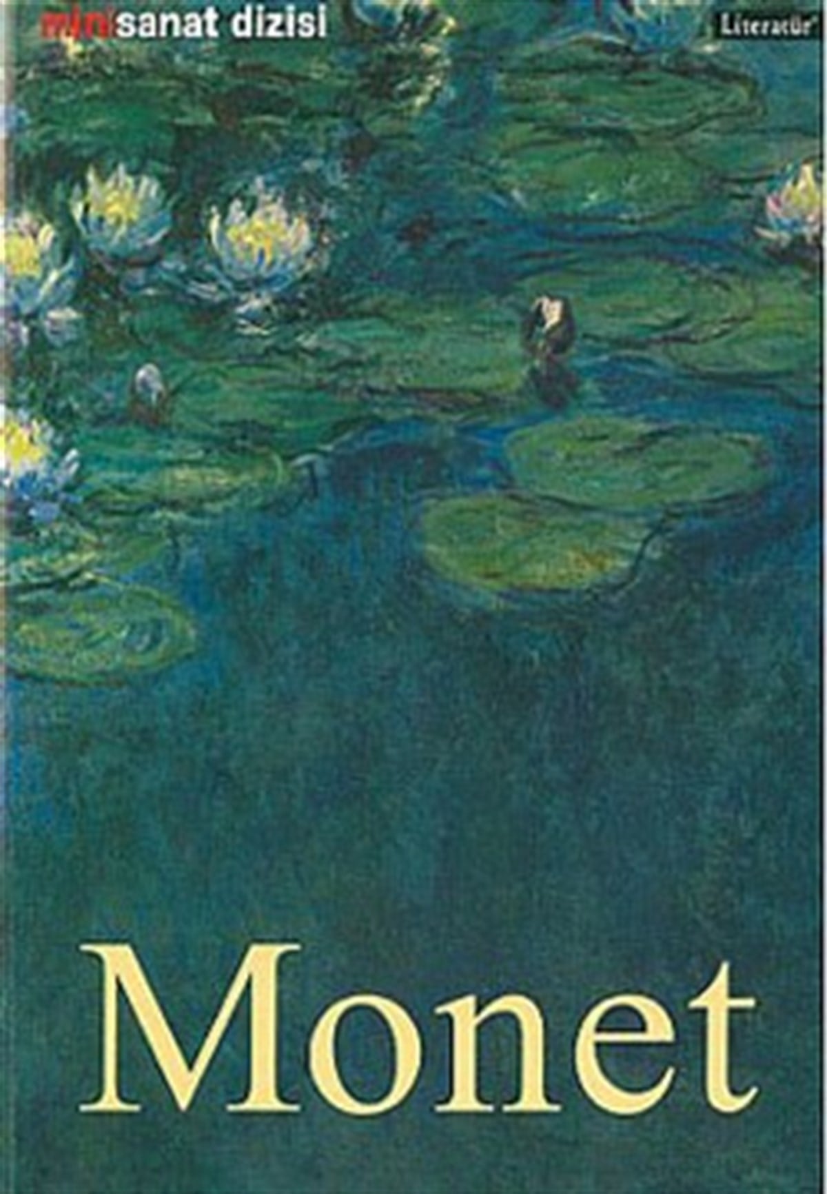 Claude Monet: Hayatı ve Eserleri