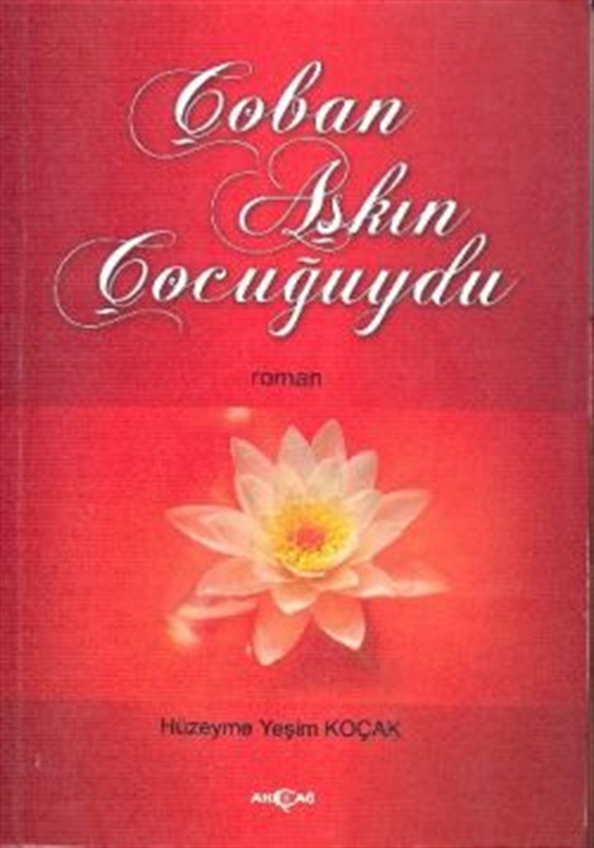 Çoban Aşkın Çocuğuydu