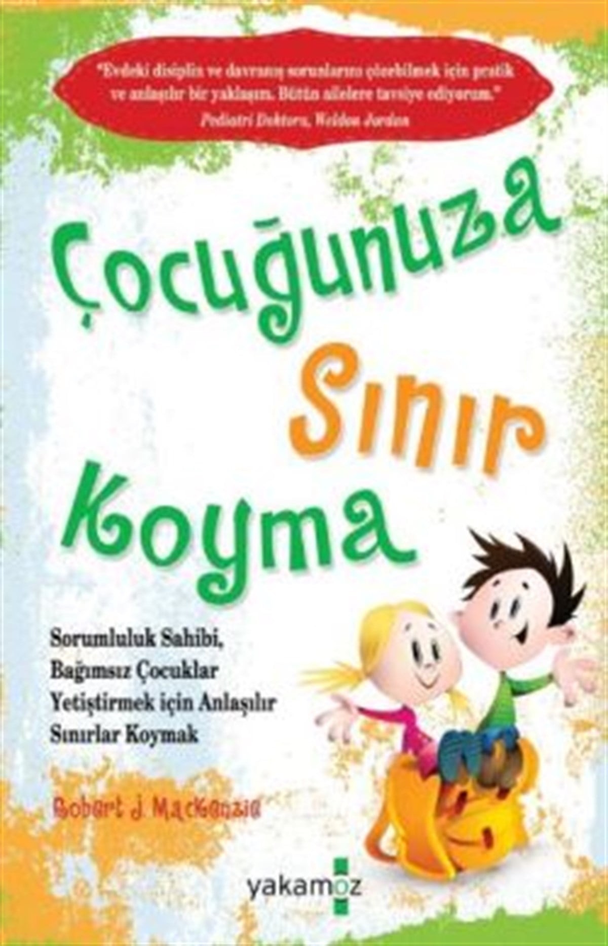 Çocuğunuza Sınır Koyma 1