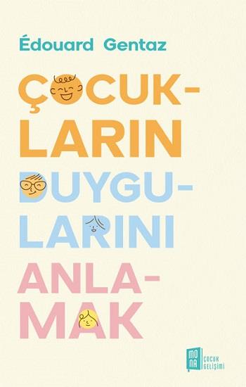 Çocukların  Duygularını  Anlamak