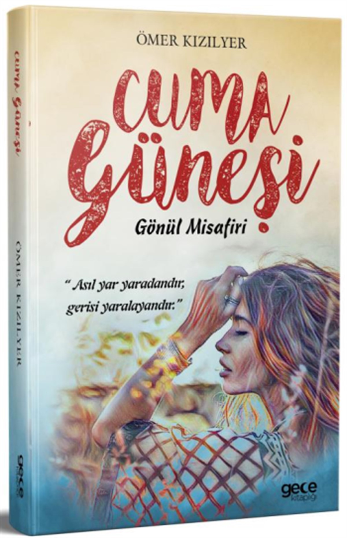 Cuma Güneşi - Gönül Misafiri
