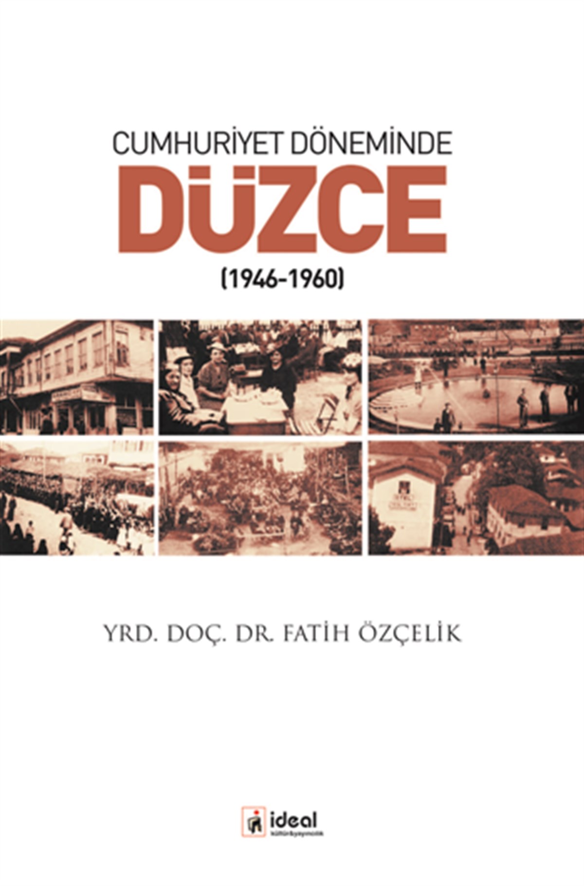 Cumhuriyet Döneminde Düzce (1946-1960)