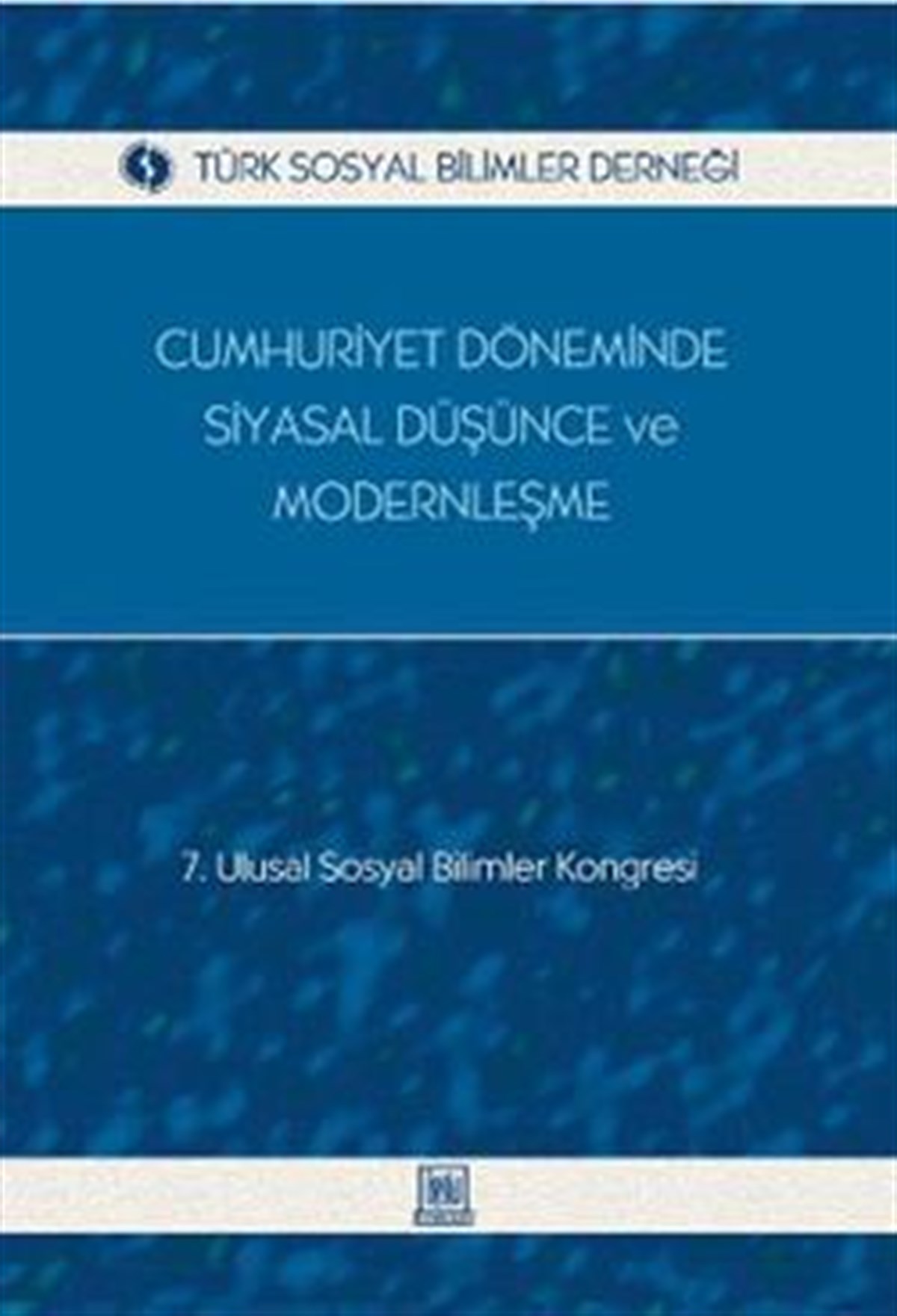 Cumhuriyet Döneminde Siyasal Düşünce ve Modernleşme