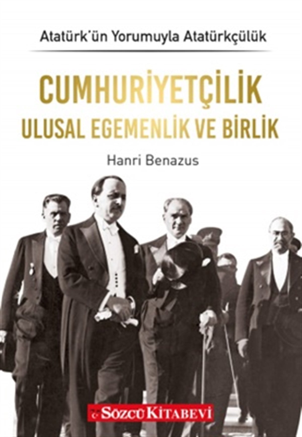 Cumhuriyetçilik Ulusal Egemenlik ve Birlik