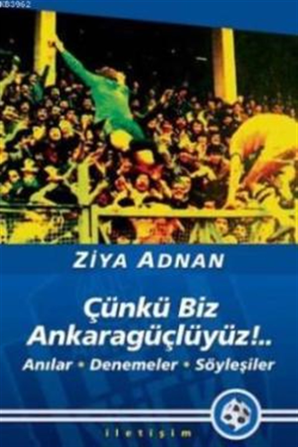 Çünkü Biz Ankaragüçlüyüz