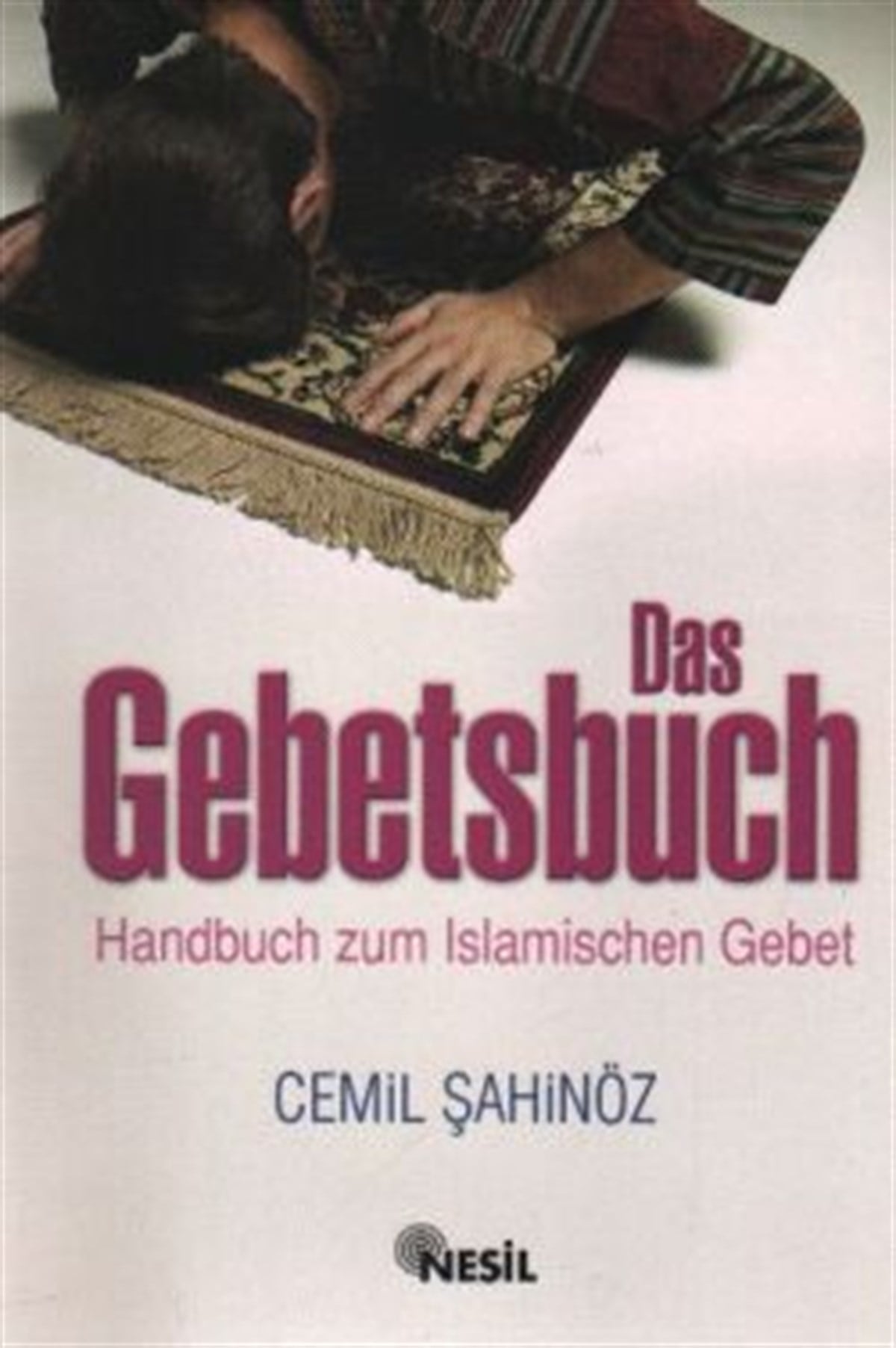 Das Gebetsbuch (Namaz Hocası)