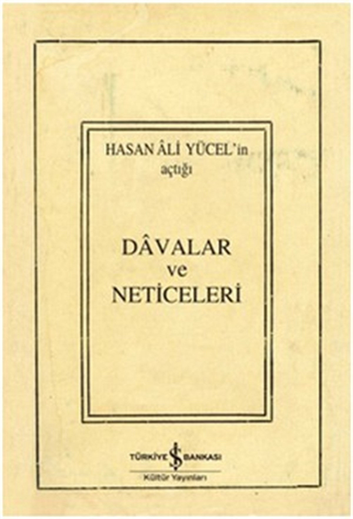 Davalar ve Neticeleri