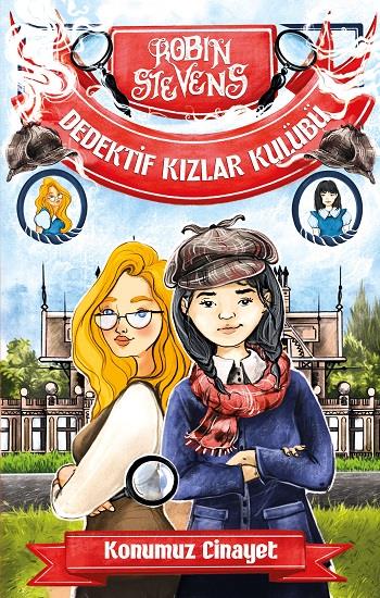 Dedektif Kızlar Kulübü- Konumuz Cinayet