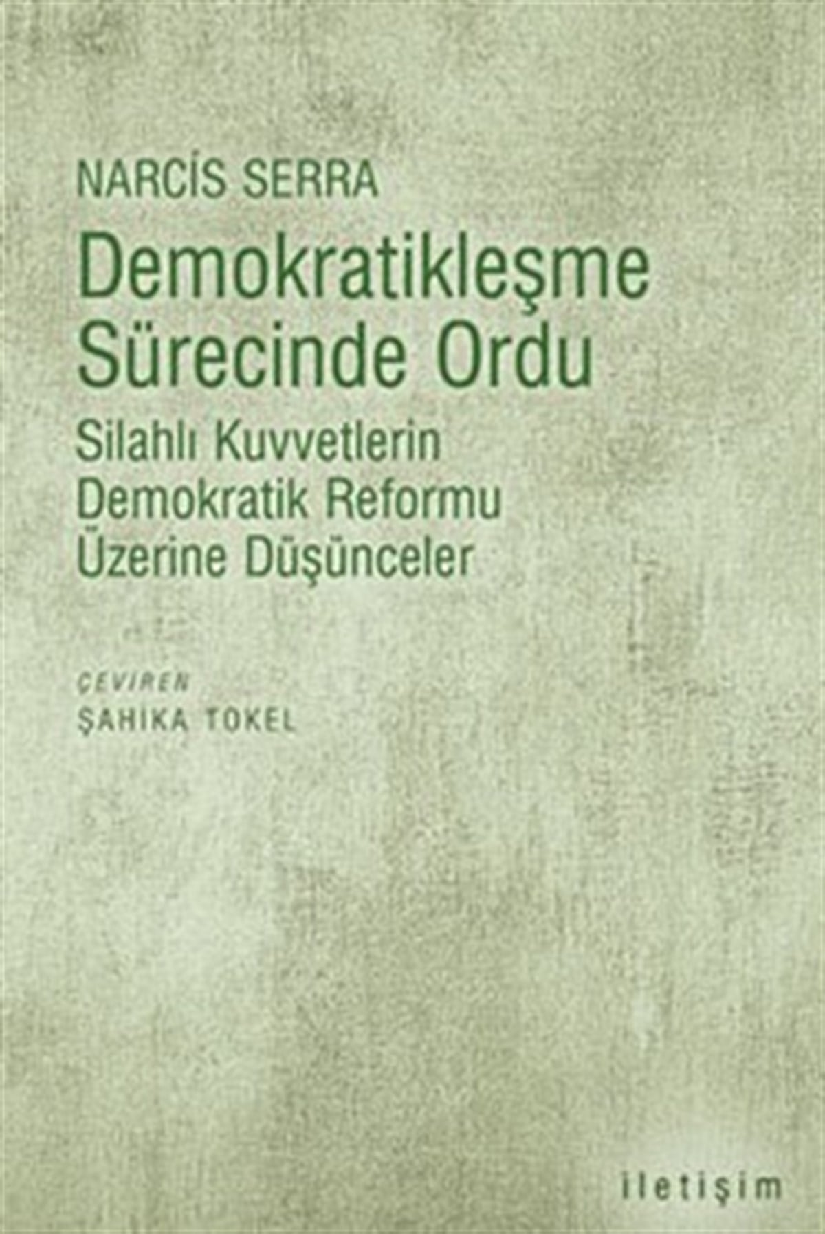 Demokratikleşme Sürecinde Ordu