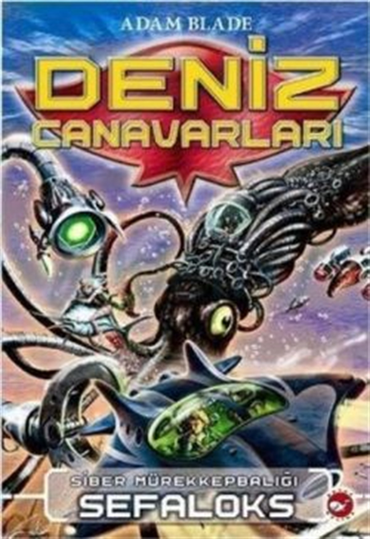 Deniz Canavarları 1 - Siber Mürekkepbalığı Sefaloks