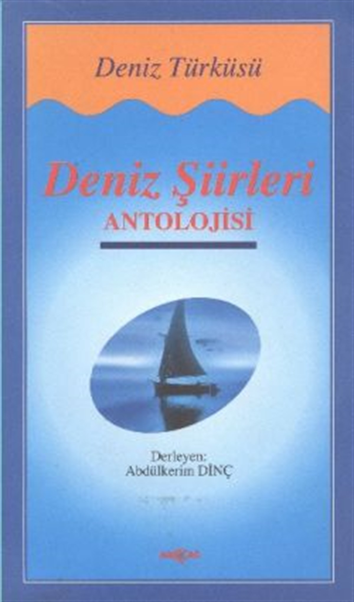 Deniz Şiirleri Antolojisi