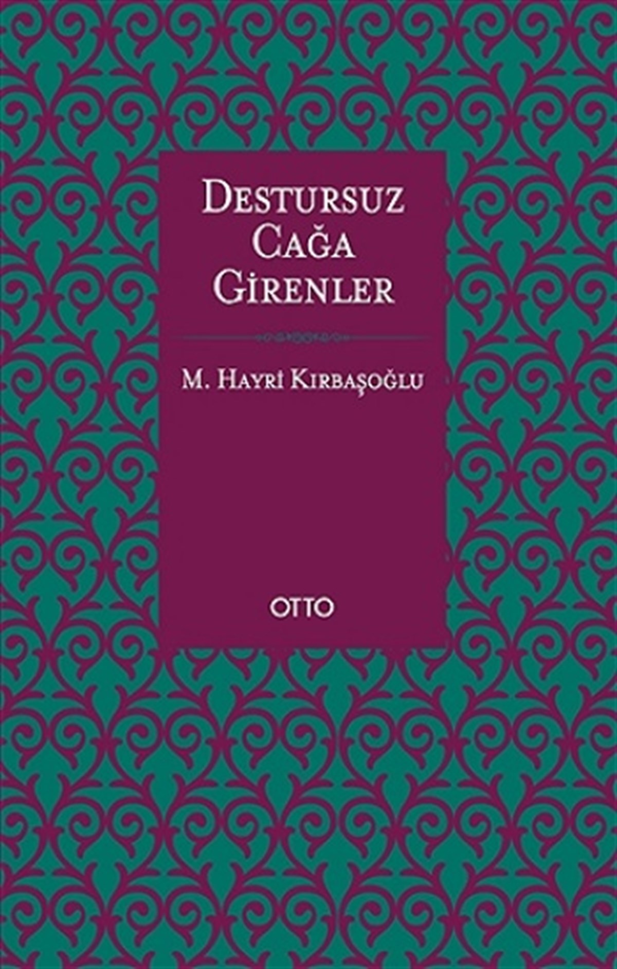 Destursuz Çağa Girenler