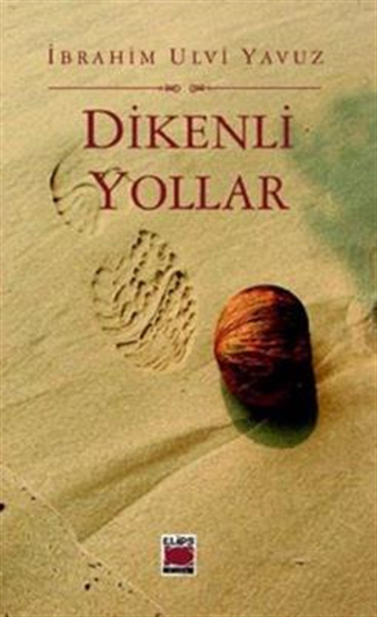 Dikenli Yollar