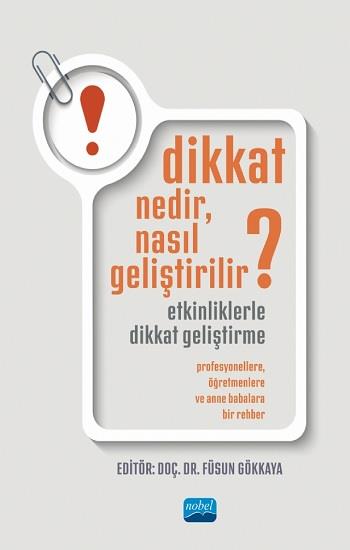 Dikkat Nedir, Nasıl Geliştirilir? Etkinliklerle Dikkat Geliştirme