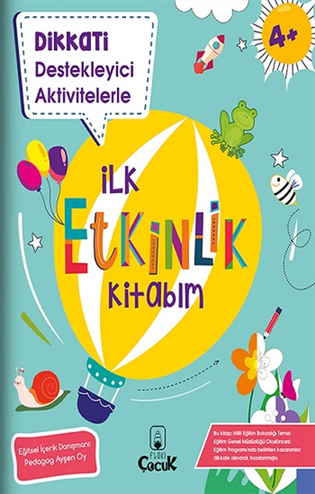 Dikkati Destekleyici Aktivitelerle İlk Etkinlik Kitabım