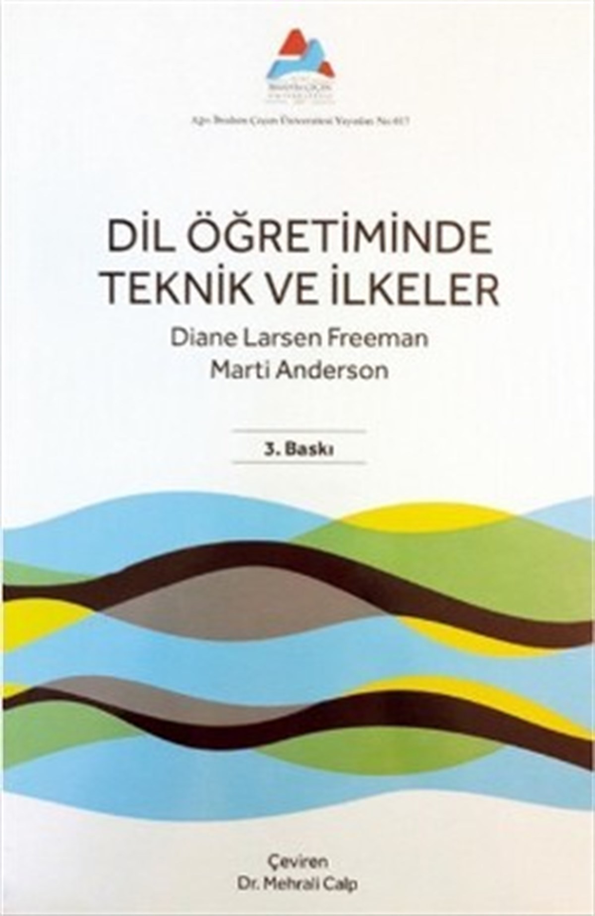 Dil Öğretiminde Teknik ve İlkeler