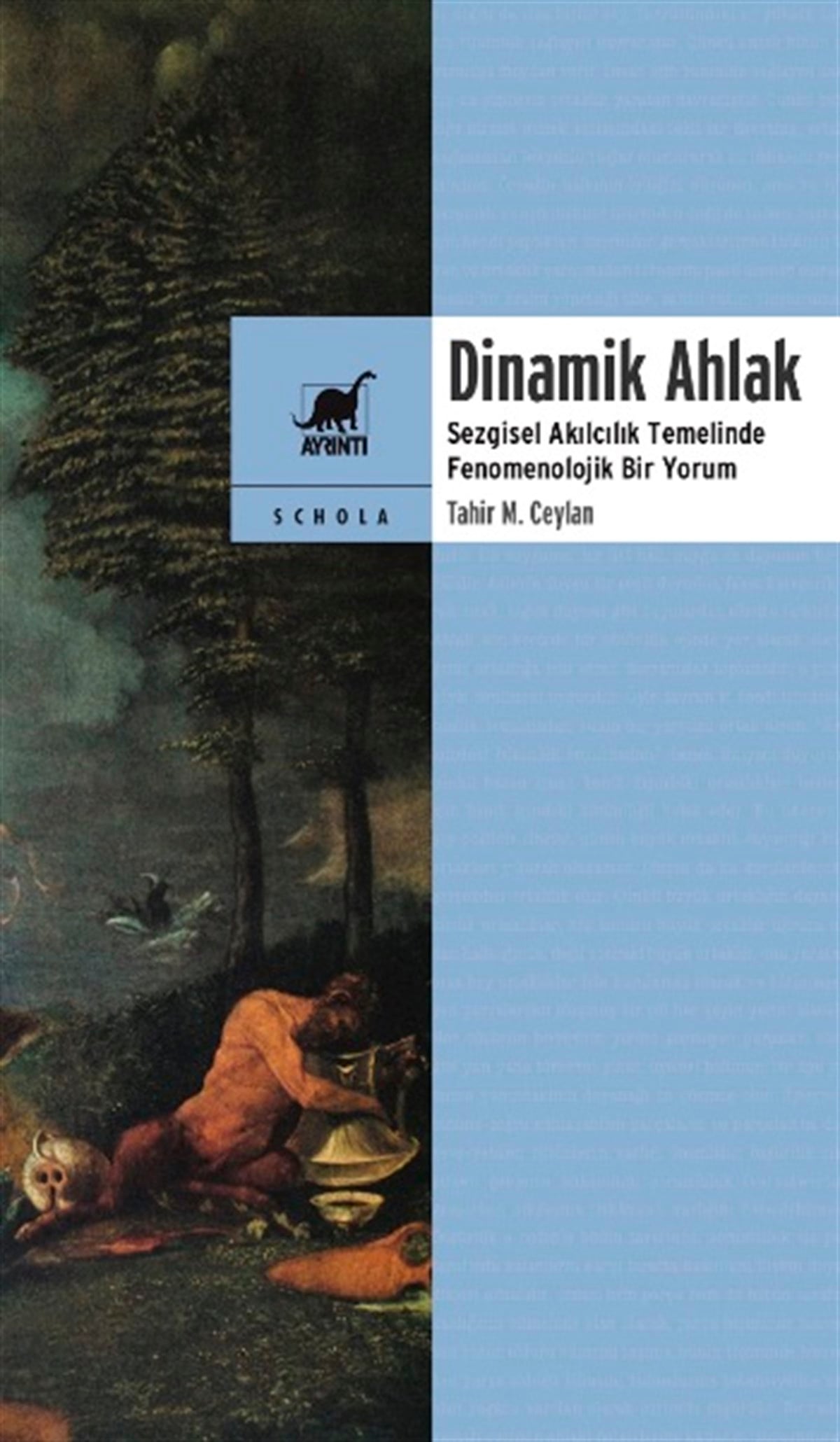 Dinamik Ahlak Sezgisel Akılcılık Temelinde Fenomenolojik Bir Yorum