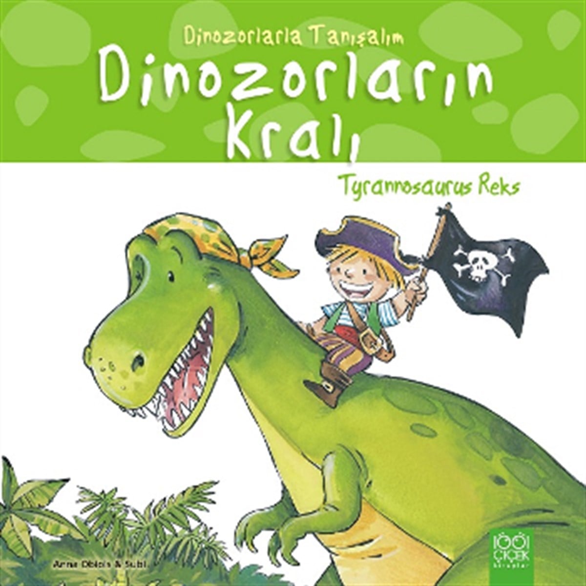Dinozorların Kralı – Tyrannosaurus Reks