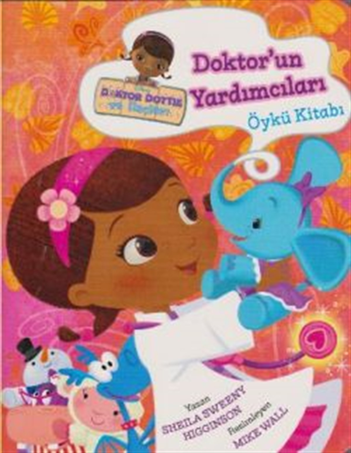 Disney Doktor Dottie Doktor’un Yardımcıları Öykü Kitabı