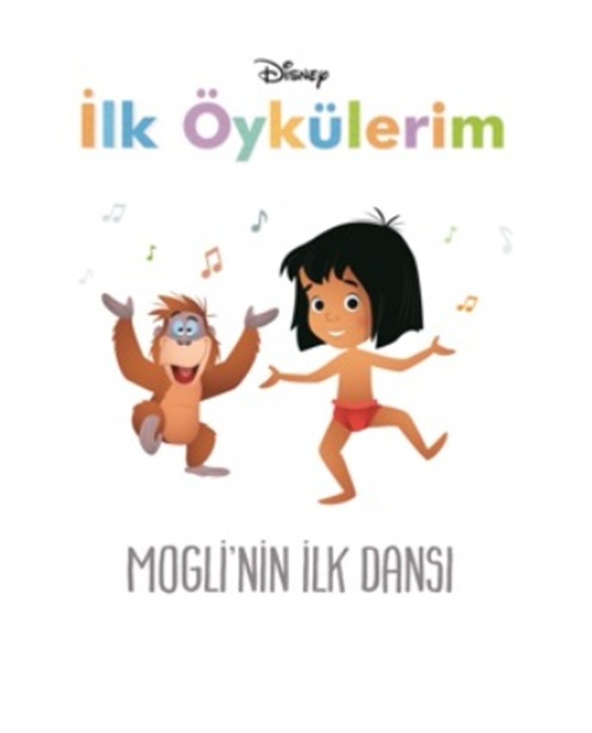 Disney İlk Öyküleri Mogli'nin İlk Dansı