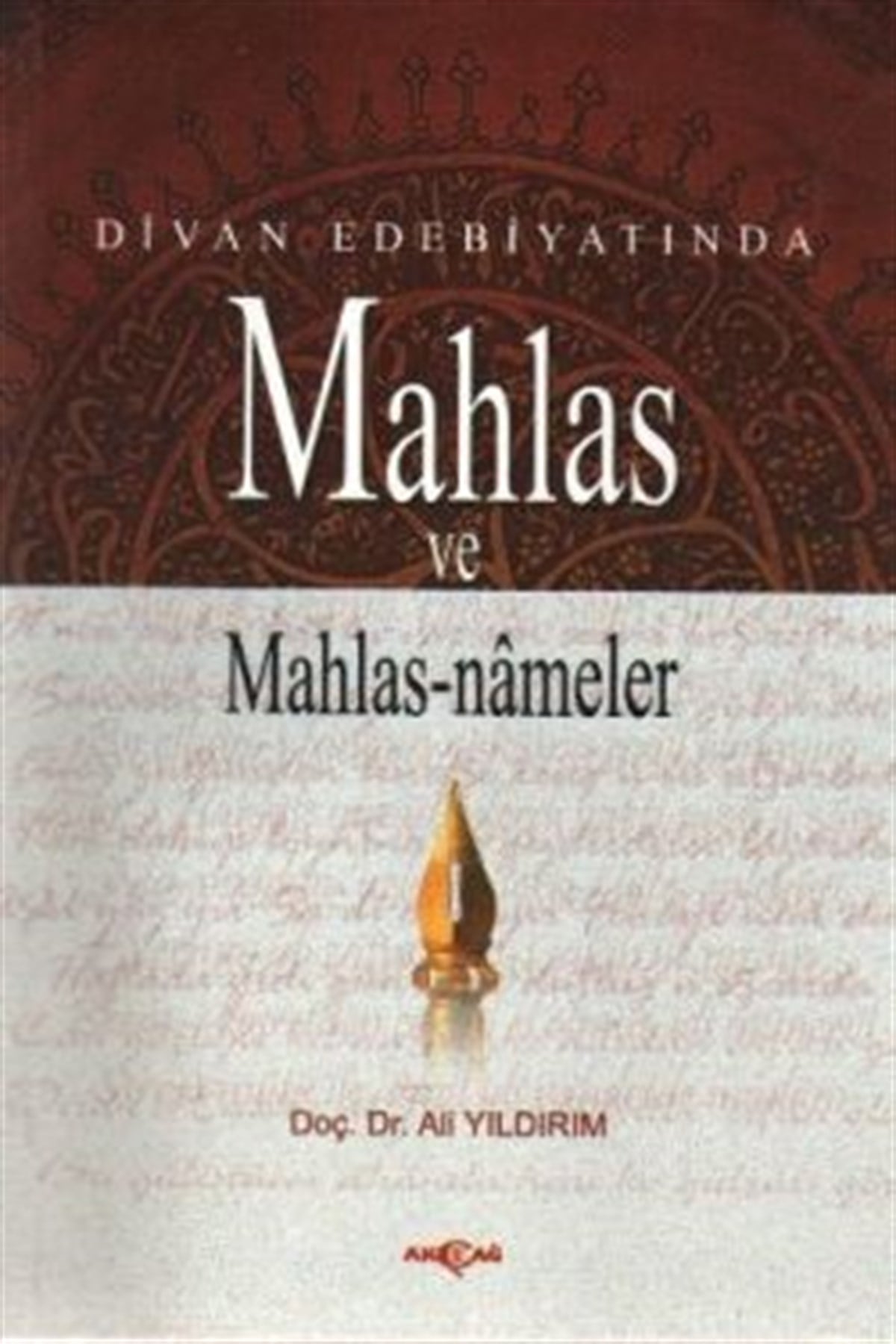 Divan Edebiyatında Mahlas ve Mahlasnameler