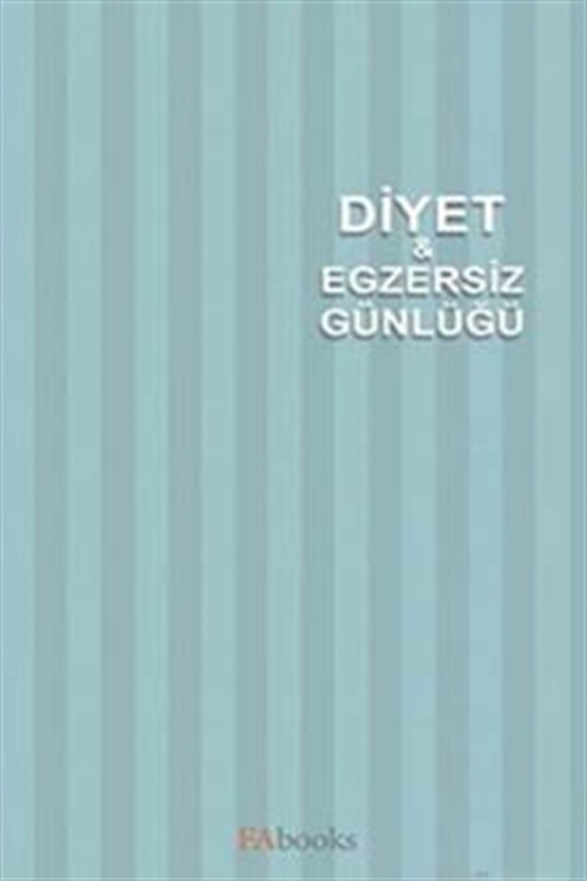 Diyet ve Egzersiz Günlüğü