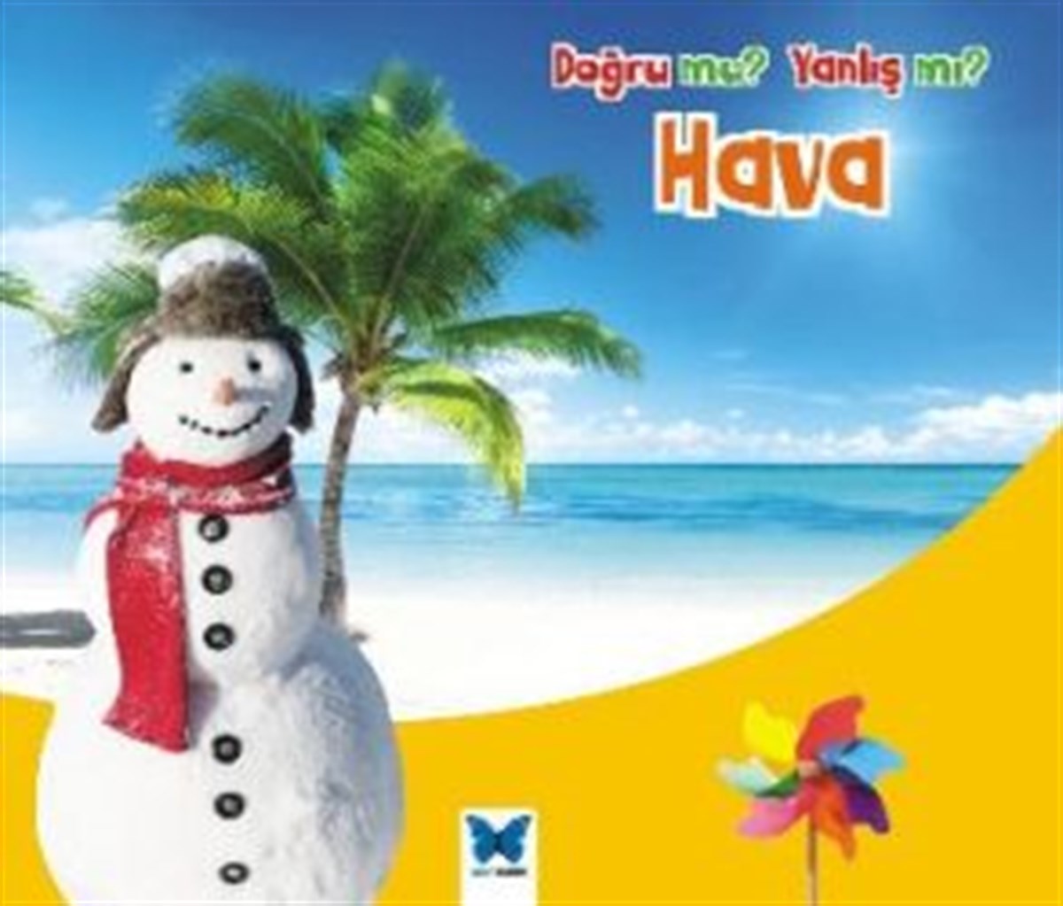 Doğru mu? Yanlış mı?: Hava