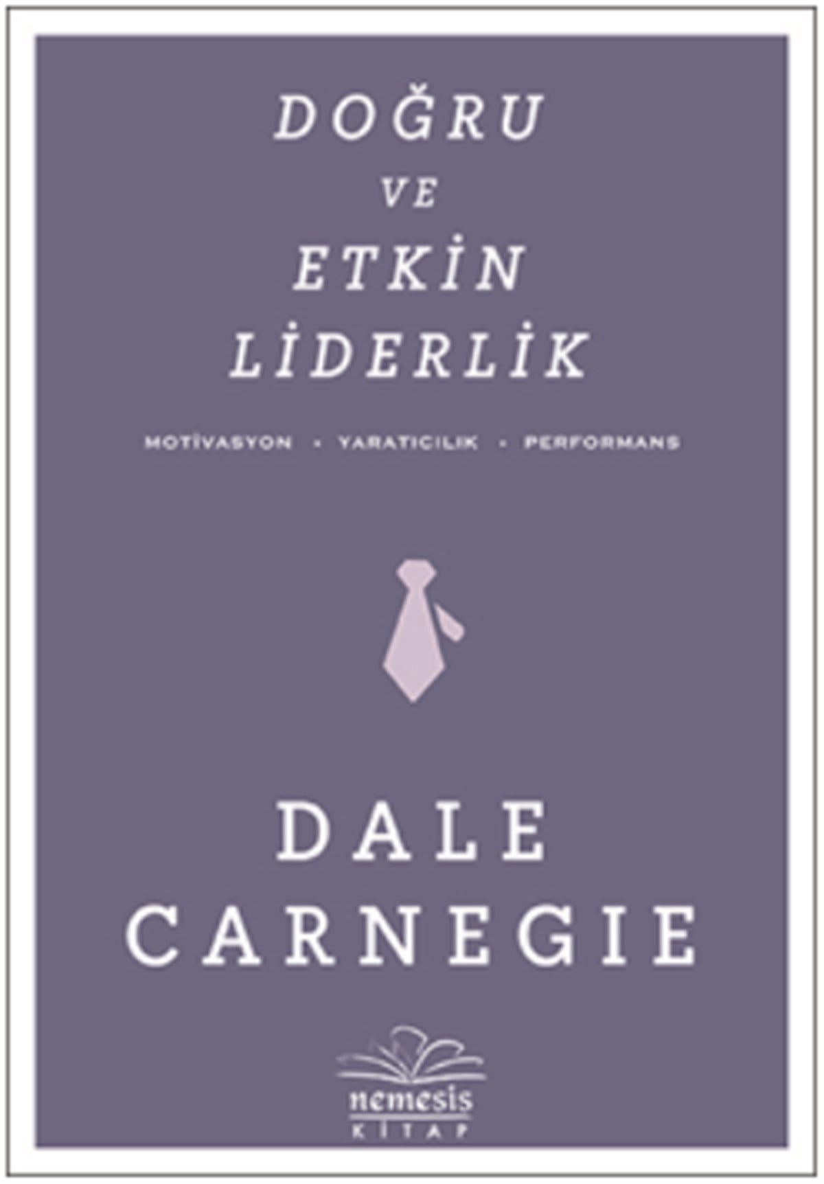 Doğru ve Etkin Liderlik