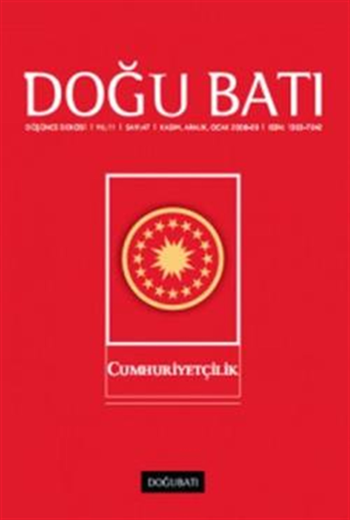 Doğu Batı Düşünce Dergisi Sayı: 47 Cumhuriyetçilik
