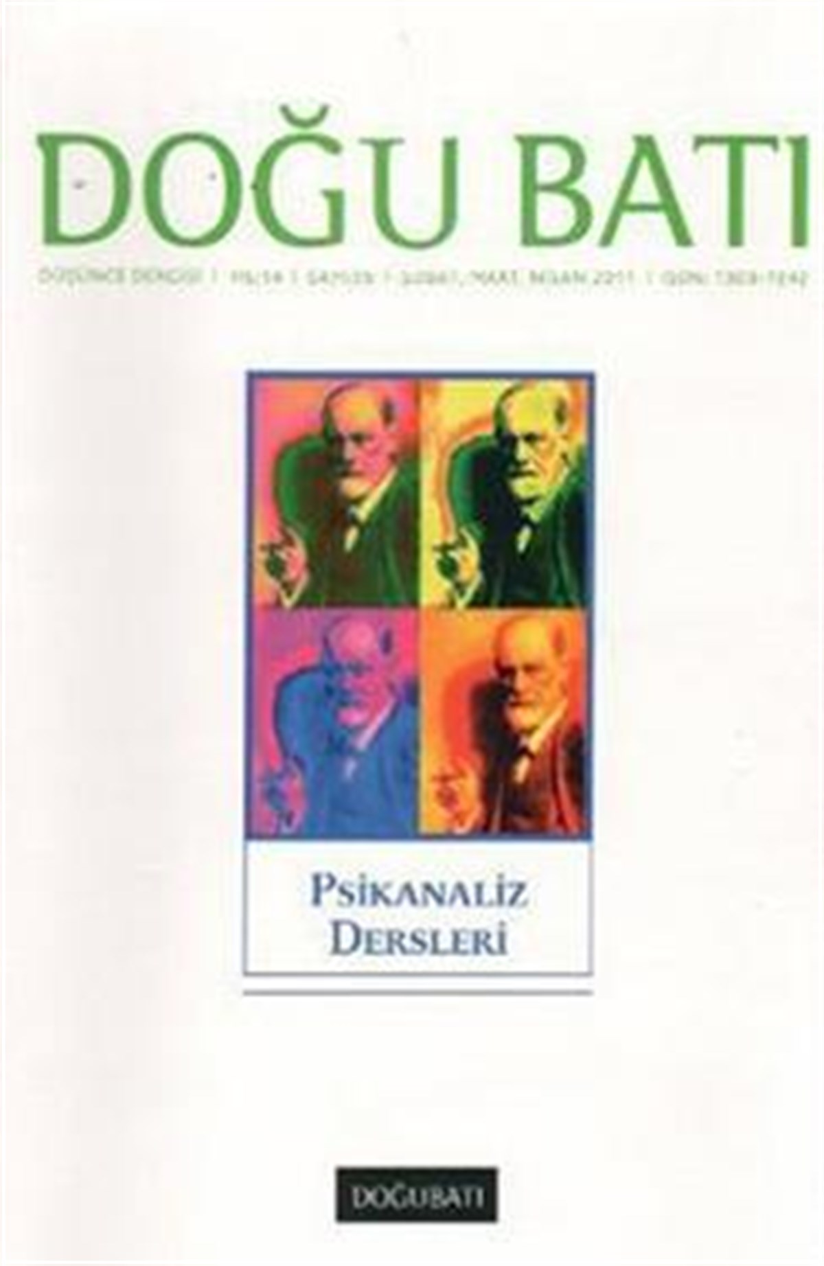Doğu Batı Düşünce Dergisi Sayı: 56 Psikanaliz Dersleri