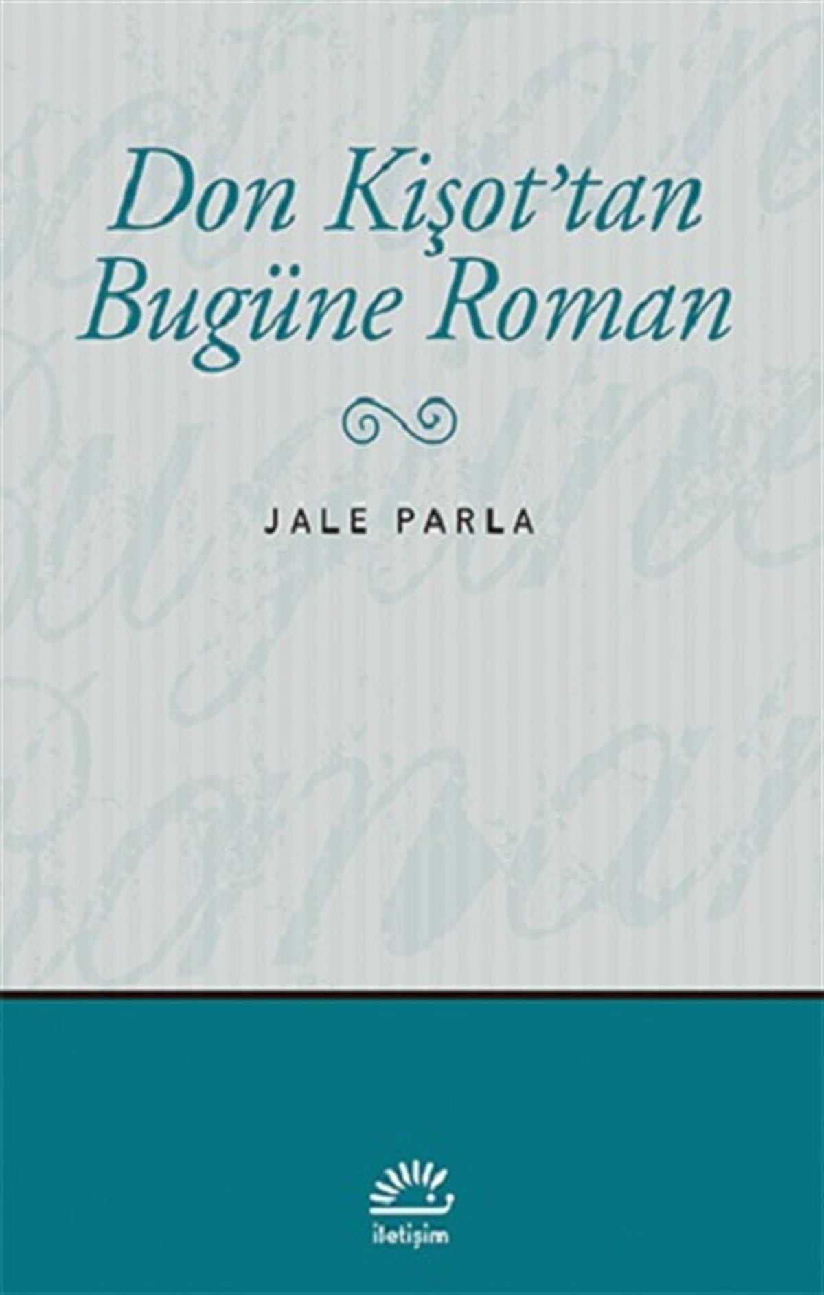 Don Kişot'tan Bugüne Roman